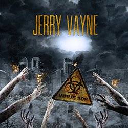Jerry Vayne : Virus 308